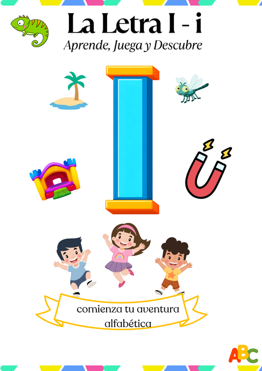 Learn, Play, and Discover the Letter I – i in Spanish
